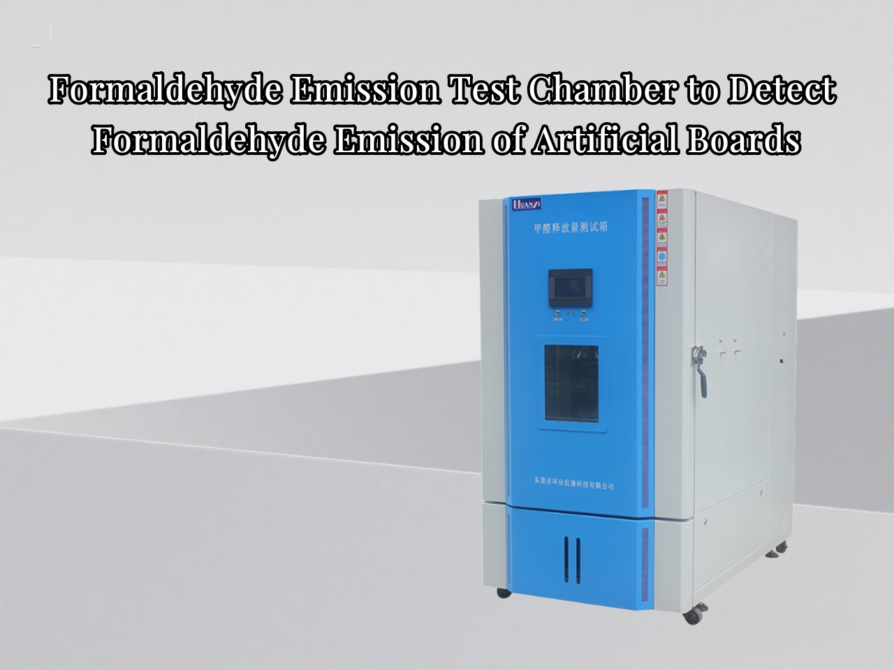 Formaldehyde Emission Test Chamber to Detect Formaldehyde Emission of Artificial Boards