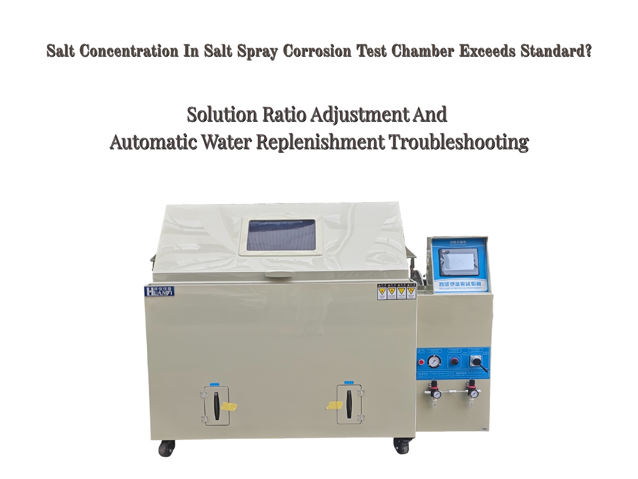 Salt Concentration In Salt Spray Corrosion Test Chamber Exceeds Standard?
