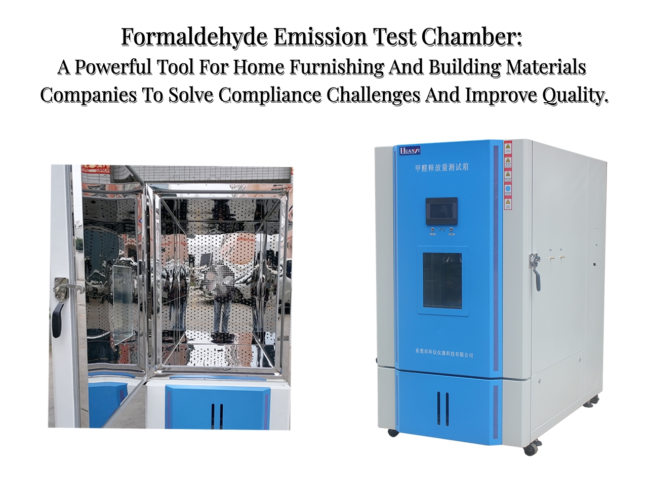 Formaldehyde Emission Test Chamber: A Powerful Tool For Home Furnishing And Building Materials Companies To Solve Compliance Challenges